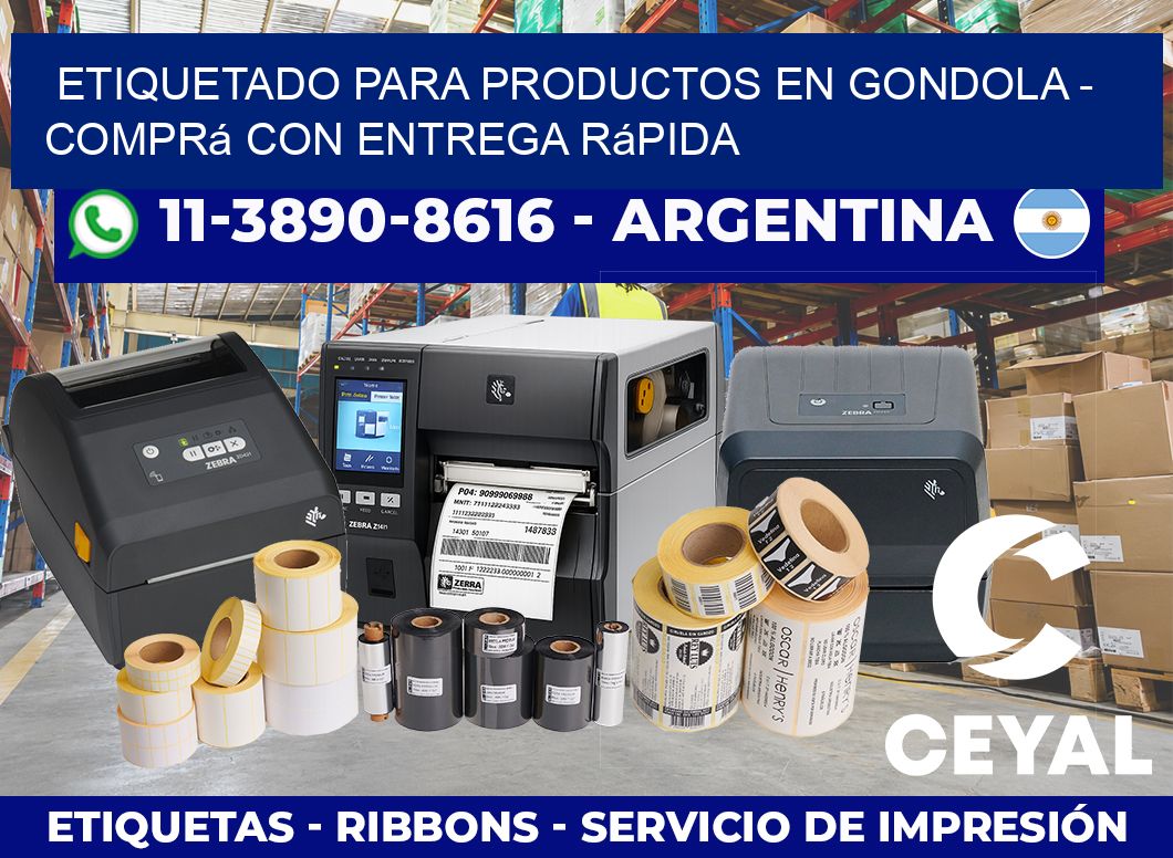ETIQUETADO PARA PRODUCTOS EN GONDOLA – Comprá con entrega rápida