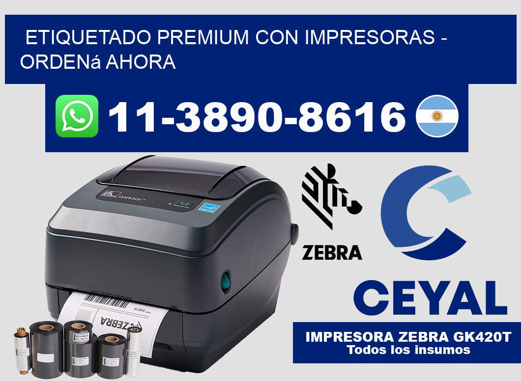 ETIQUETADO PREMIUM CON IMPRESORAS - Ordená ahora
