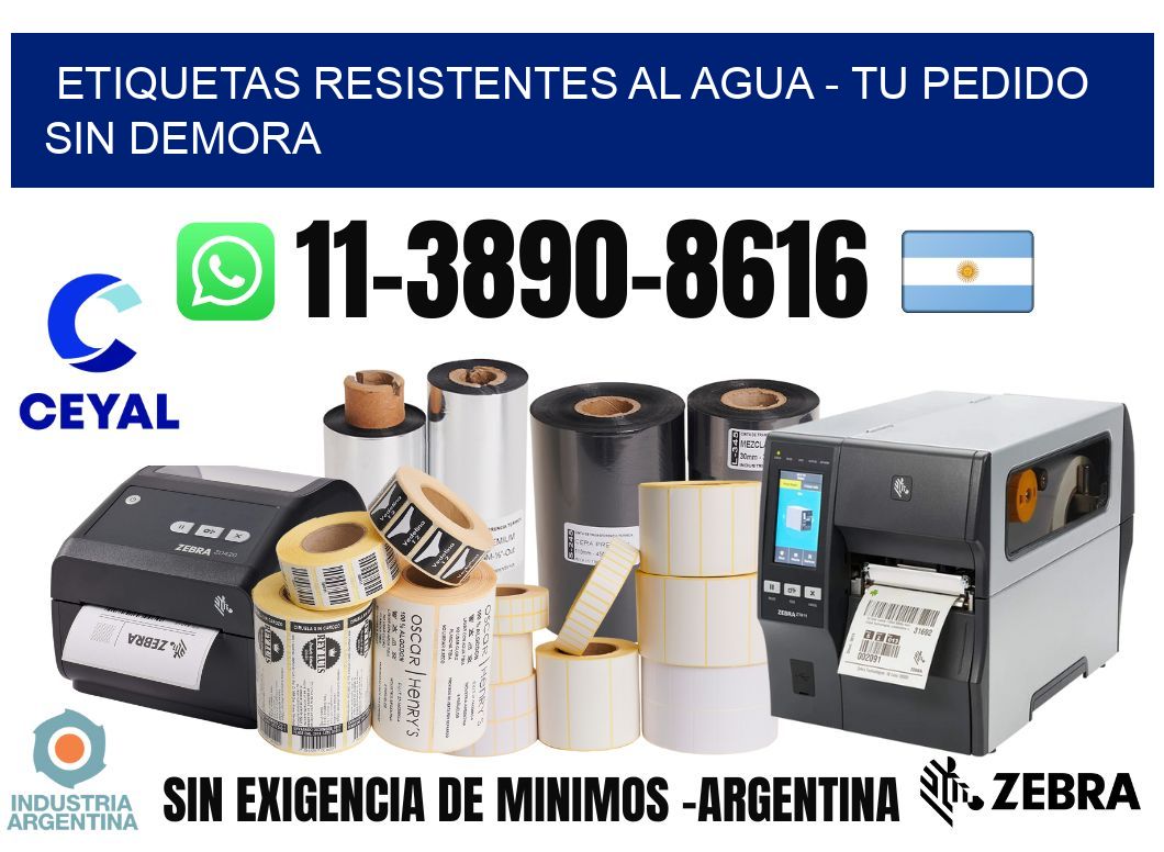 ETIQUETAS RESISTENTES AL AGUA - Tu pedido sin demora