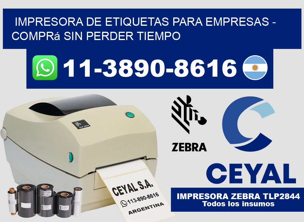IMPRESORA DE ETIQUETAS PARA EMPRESAS - Comprá sin perder tiempo