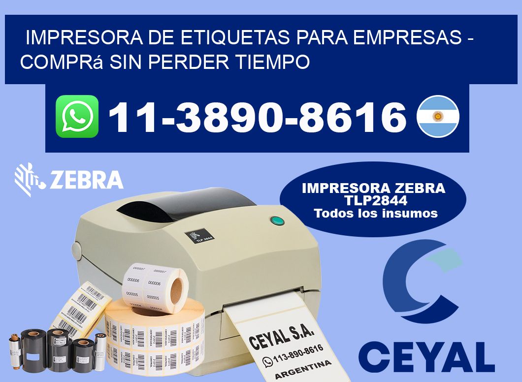 IMPRESORA DE ETIQUETAS PARA EMPRESAS - Comprá sin perder tiempo