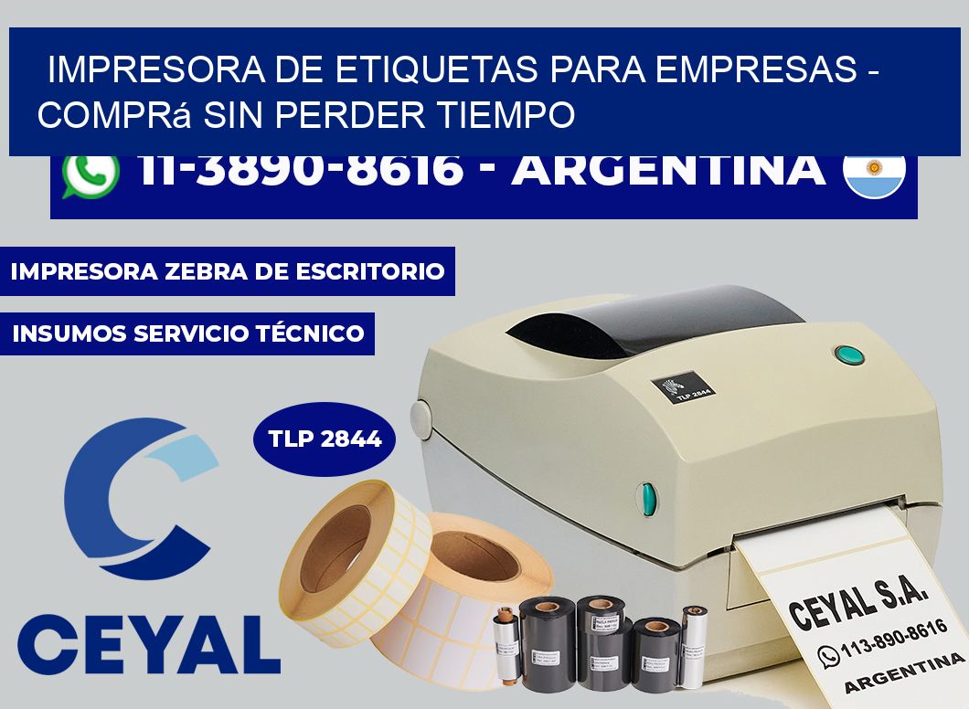 IMPRESORA DE ETIQUETAS PARA EMPRESAS – Comprá sin perder tiempo