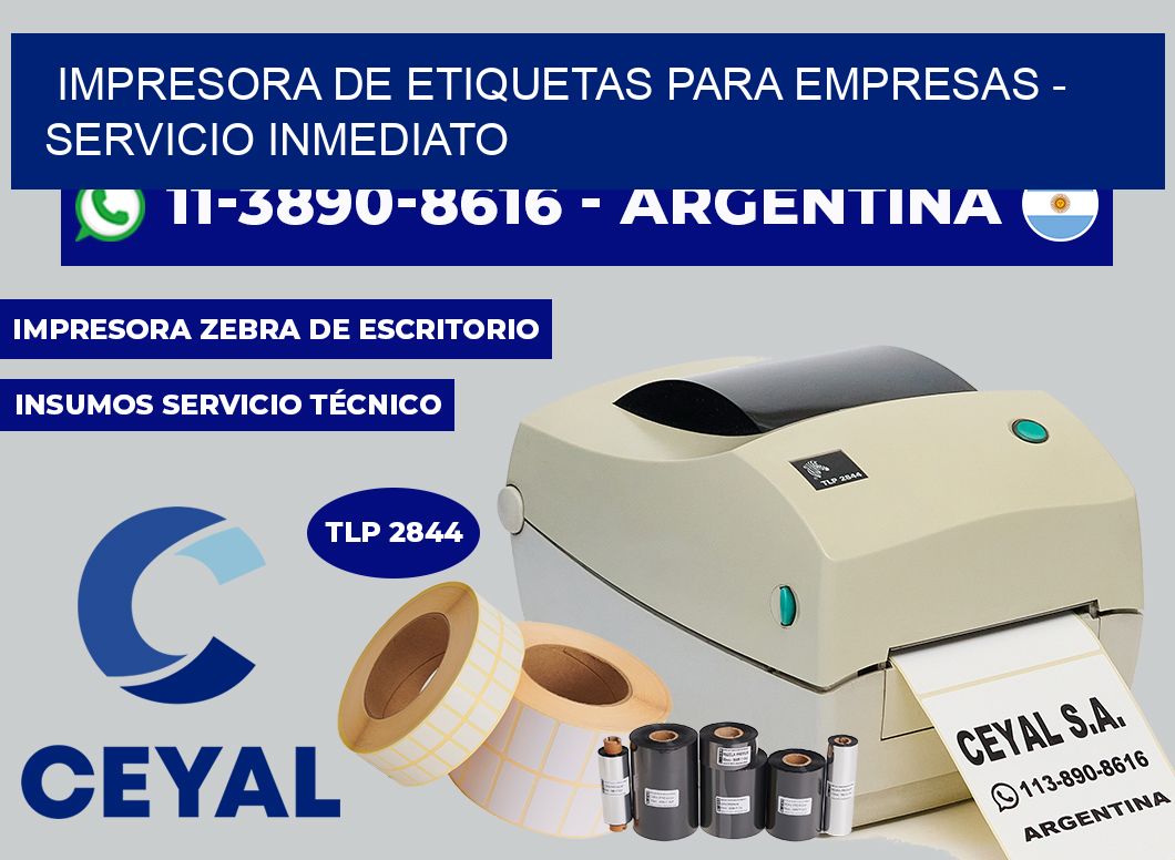 IMPRESORA DE ETIQUETAS PARA EMPRESAS – Servicio inmediato